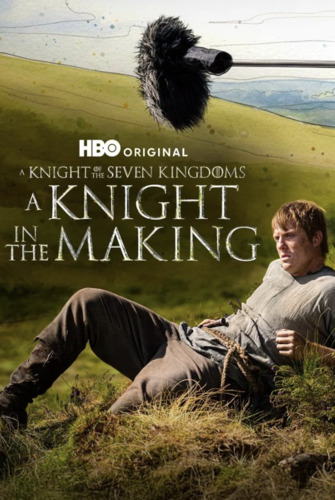 Создание «Рыцаря Семи Королевств» 1 сезон 1-2 серия [Смотреть Онлайн]